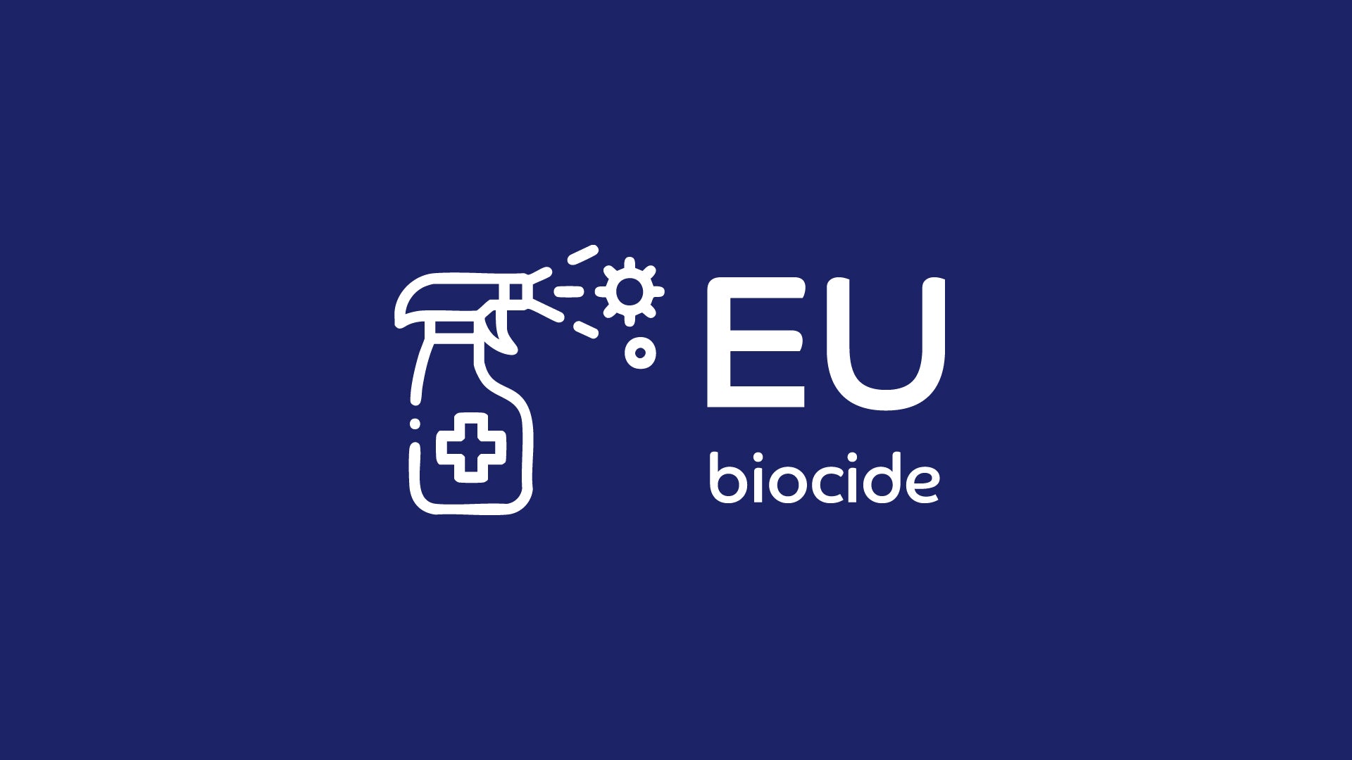 EU biocide: what is it and what does it mean?